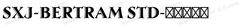 Sxj-Bertram Std字体转换